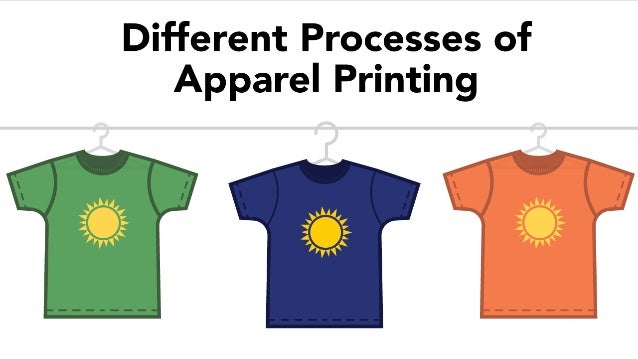 Different Processes For Printing On Apparel Different processes for printing on apparel
