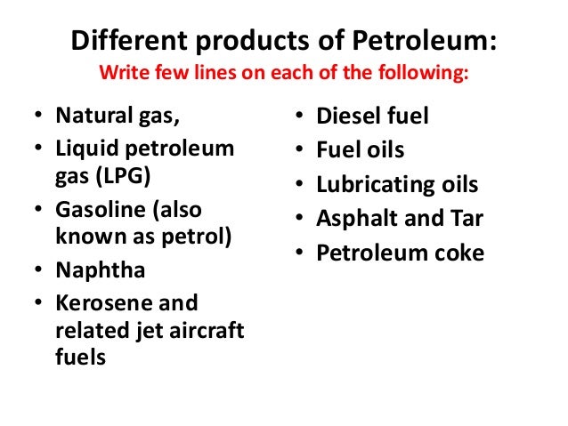 Different Products Of Petroleum