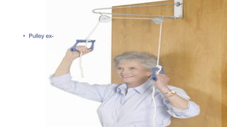 • Pulley ex-
 