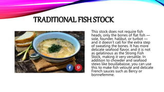 Strong Fish Stock Different stocks, sauces and soups recipes.pptx