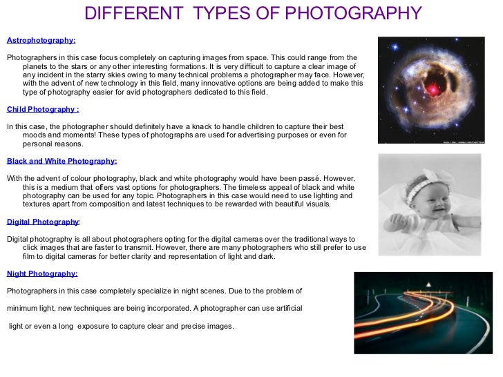 Different styles and types of photography for record This type of digital photography does not have to be limited to the studio.