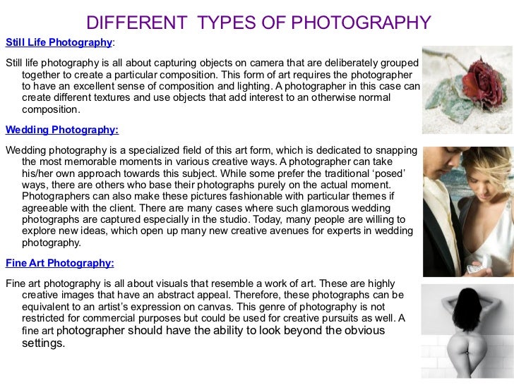 Different styles and types of photography for record This type of photography is used by restaurants, websites or bloggers to entice customers to try and sell their products.