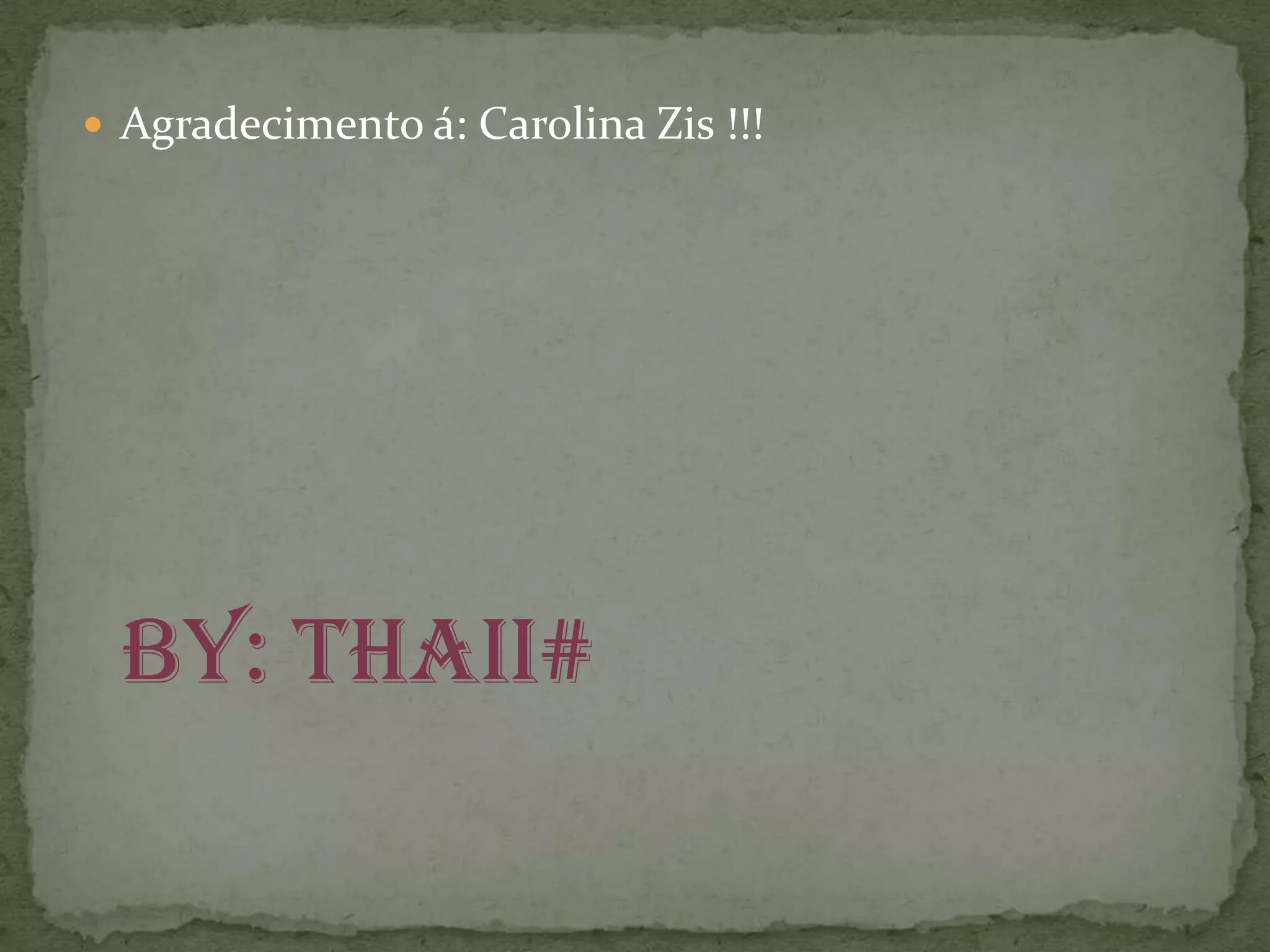  Agradecimento á: Carolina Zis !!!




  By: Thaii#
 
