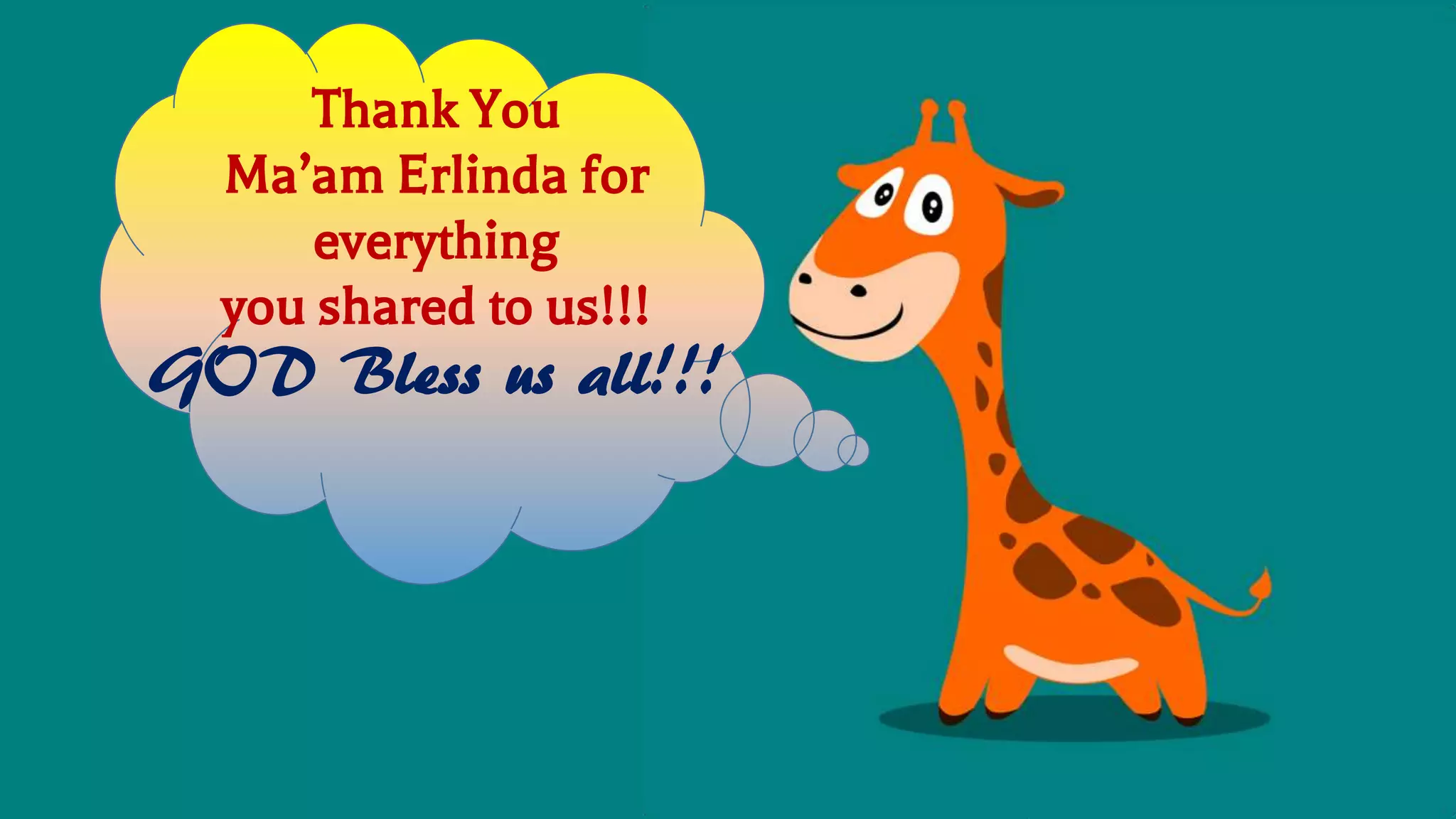 GetFreePowerPointTemplates.com
Thank You
Ma’am Erlinda for
everything
you shared to us!!!
GOD Bless us all!!!
 