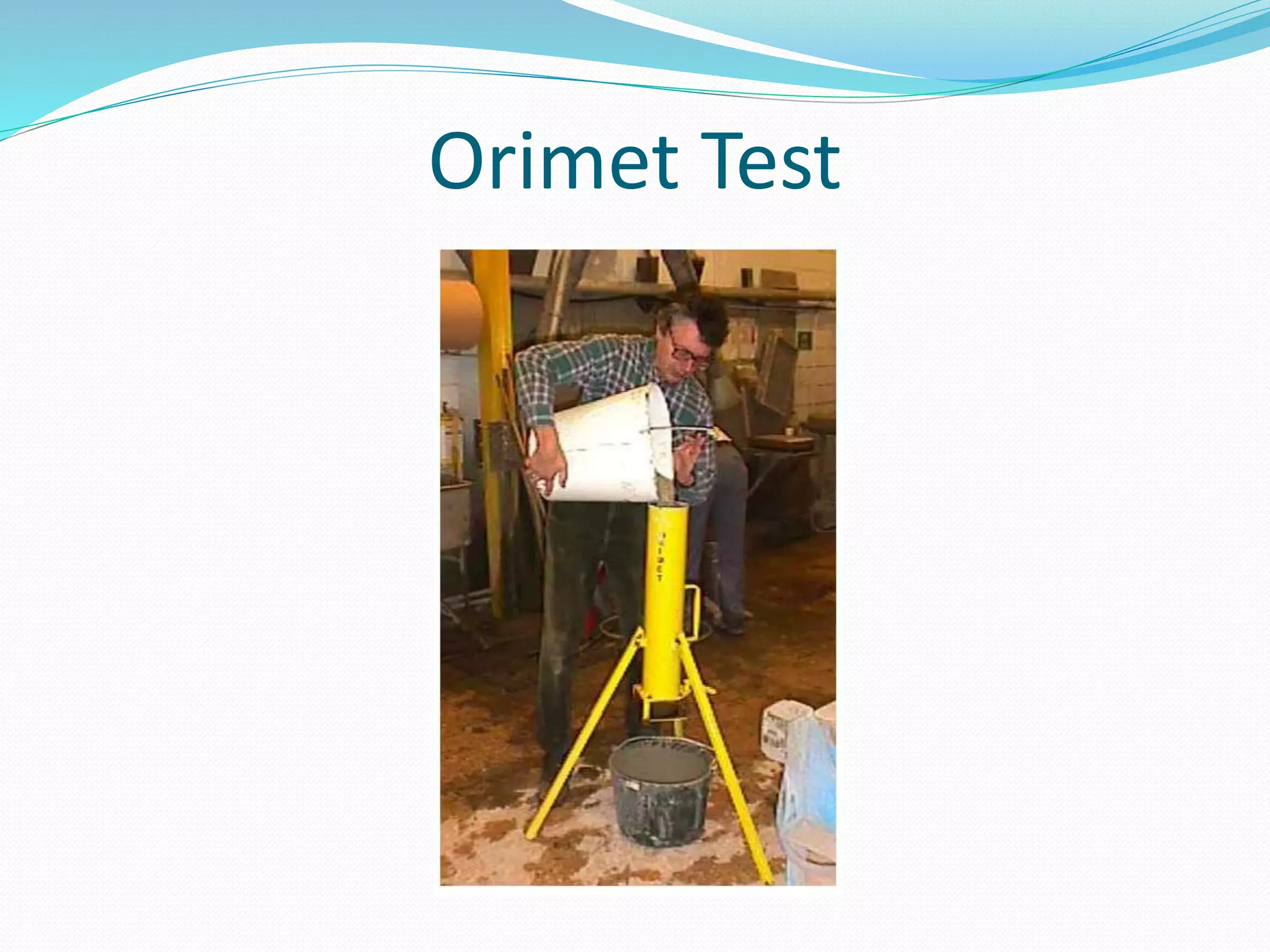 Orimet Test
 