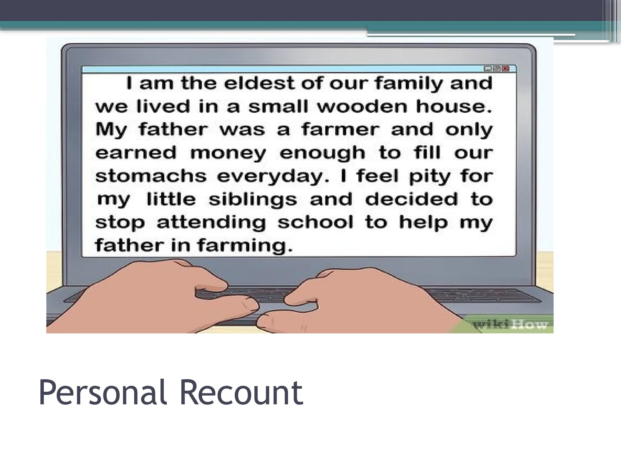 Personal Recount
 