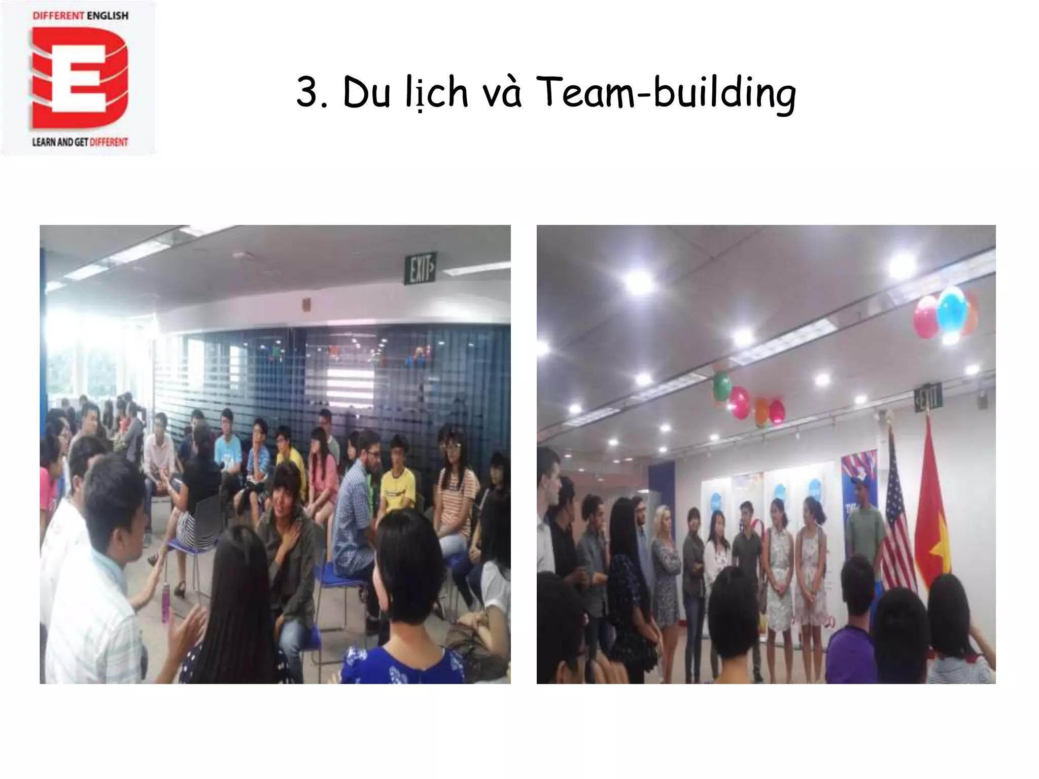 3. Du lịch và Team-building
 