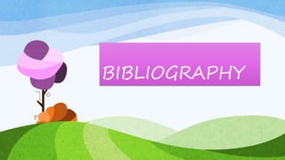 BIBLIOGRAPHY
 