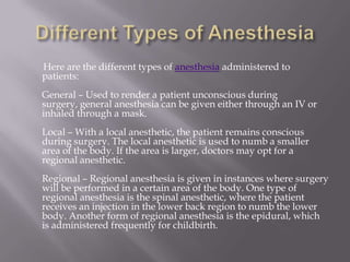 Different types of anesthesia by john gerancher | PPTX