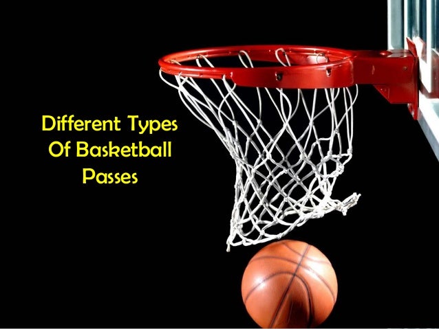 Different Types Of Basketball Passes