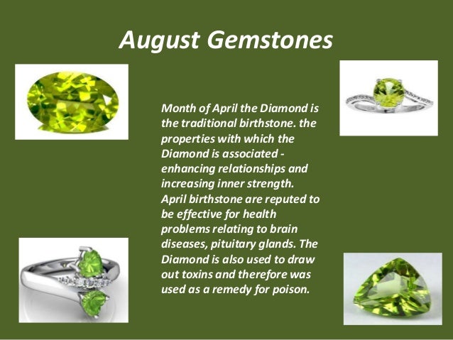 What is the birthstone for the month of August?