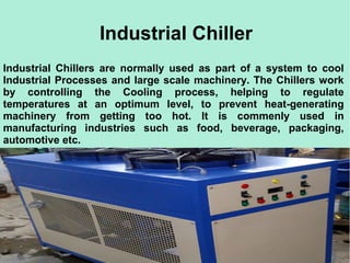 Chilling Process Different types of chiller | PPT