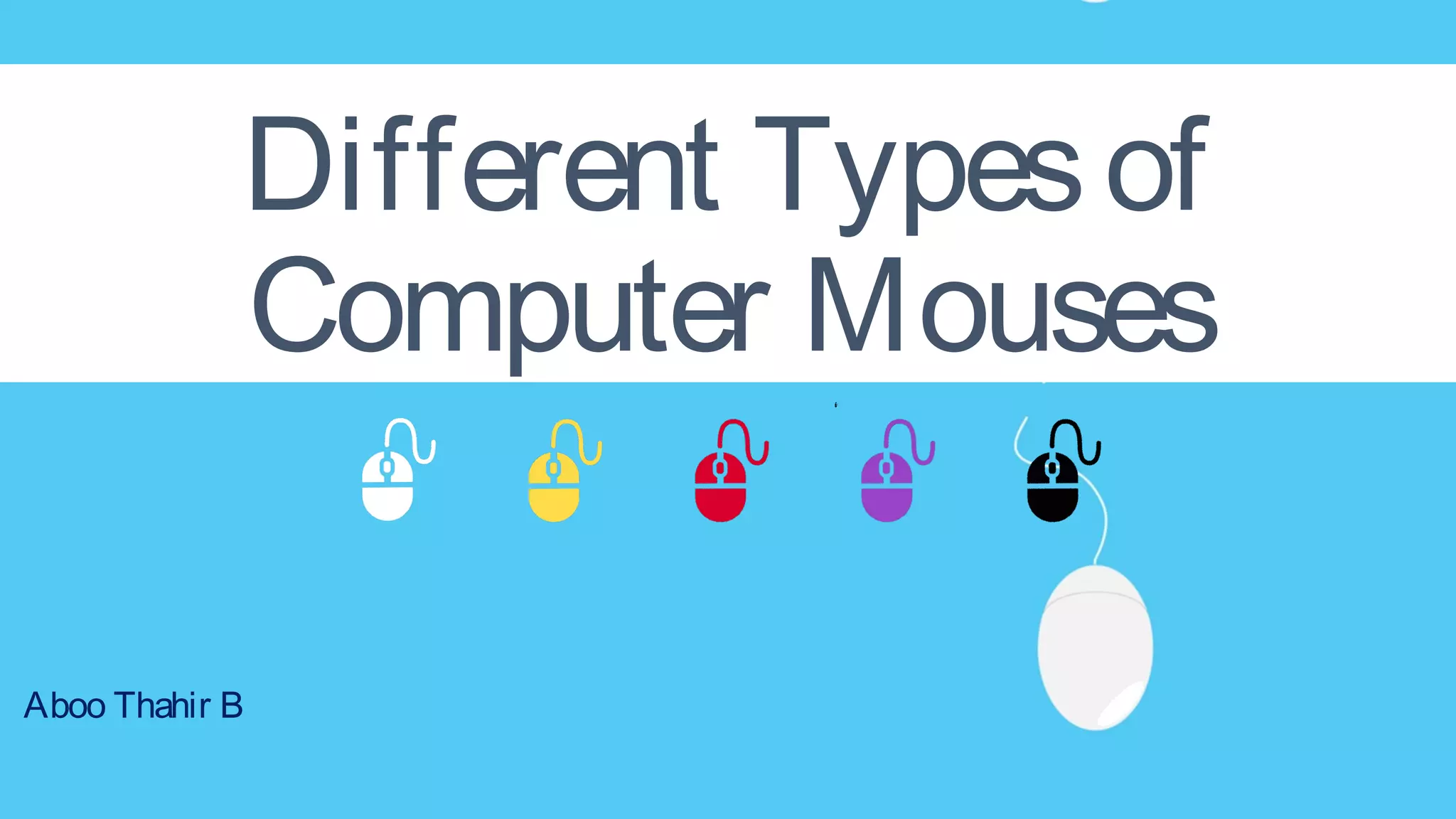Different types of computer mouses | PPT