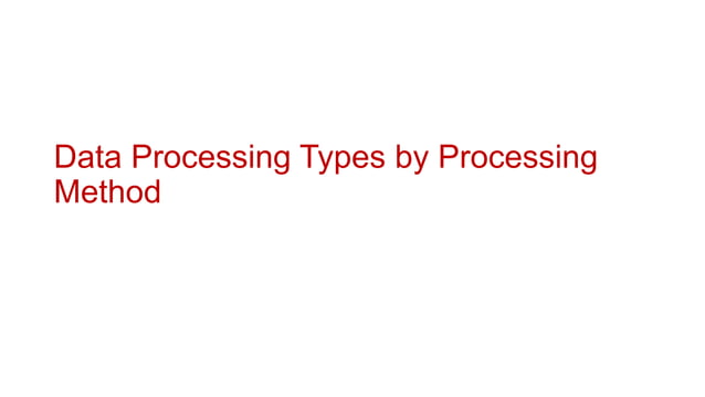 Different types of data processing | PPT