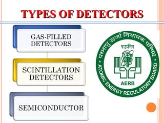 Detector Device Types different types of detection and monitoring equipments.PPT