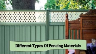 Different Types Of Fencing Materials
 