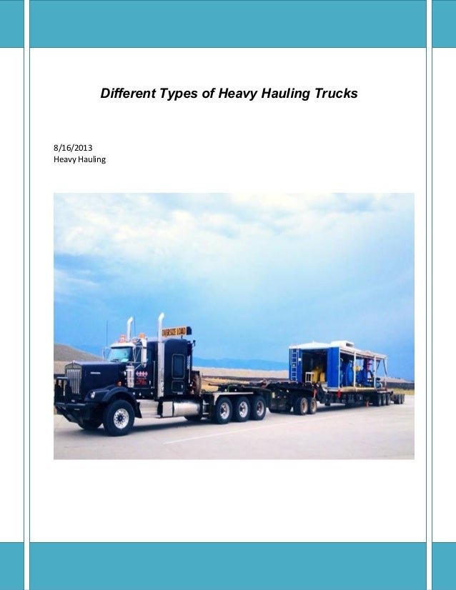 Different types of heavy hauling trucks