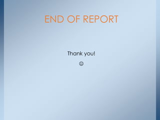 Thank you!

END OF REPORT
 