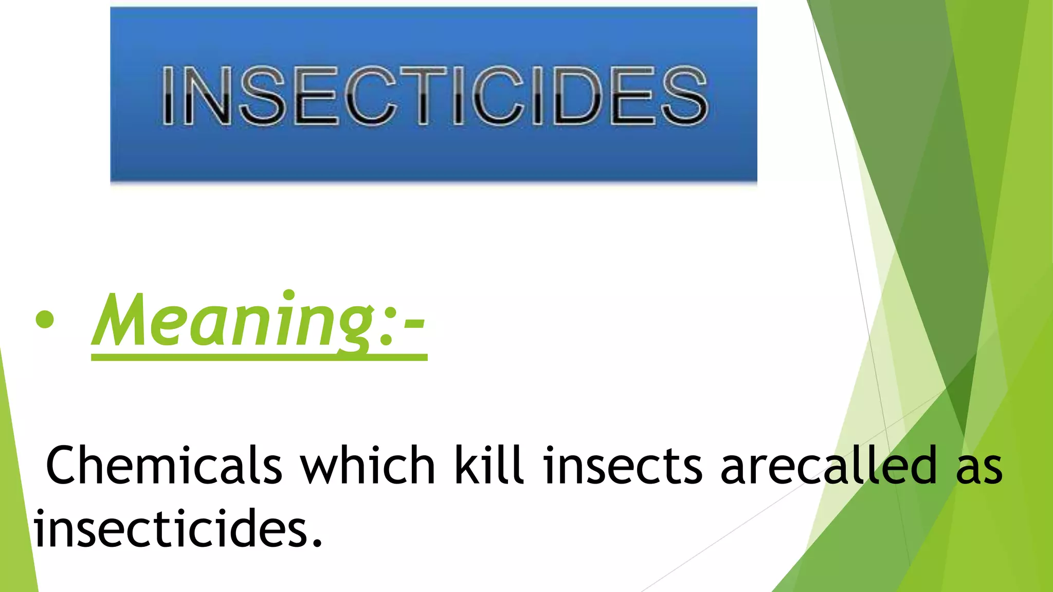 Different types of Insectisides | PPTX