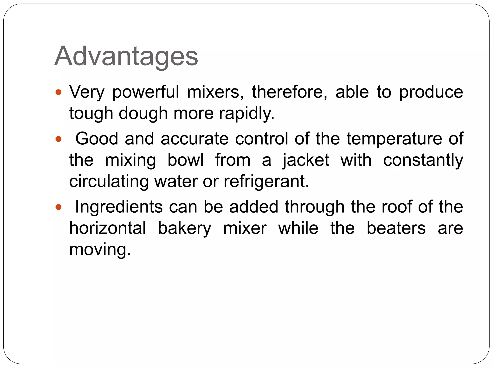 Different types of mixers used in baking industry PPT