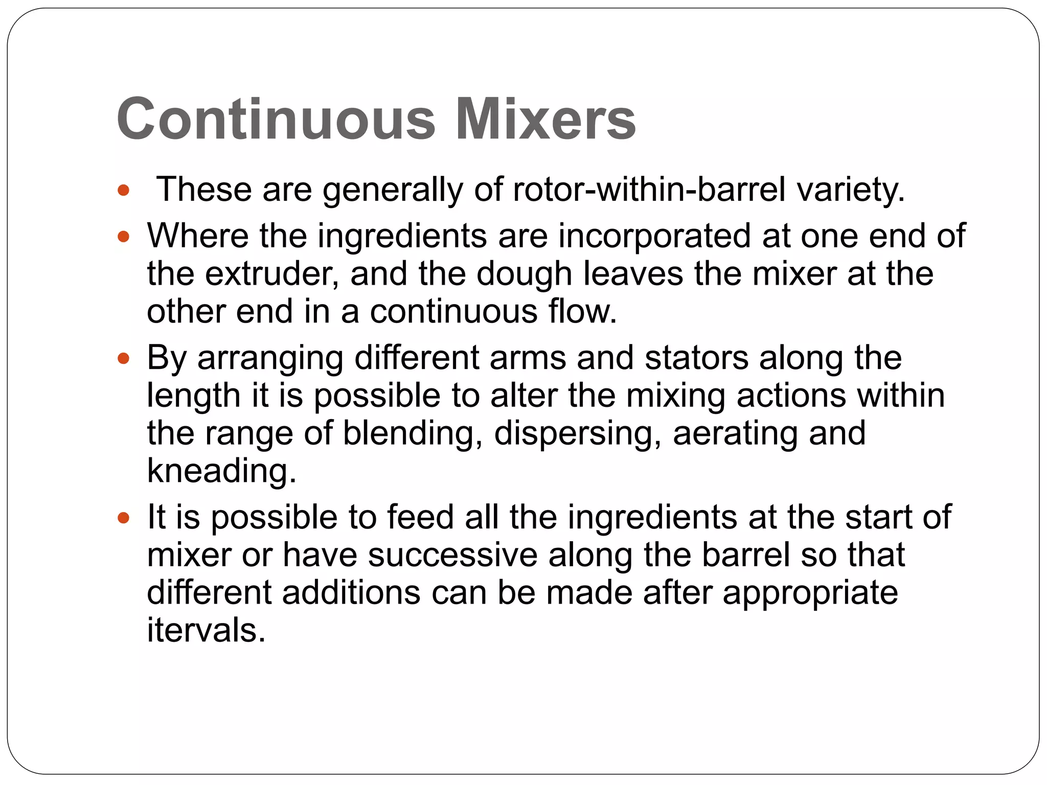 Different types of mixers used in baking industry PPT