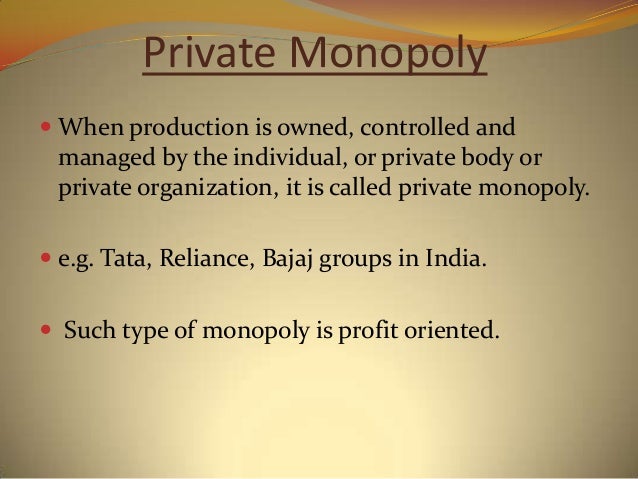 government monopoly examples