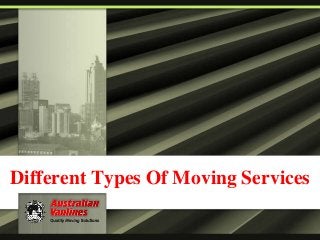Different Types Of Moving Services
 