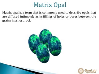 Different Types Of Opal Gemstone | PPTX
