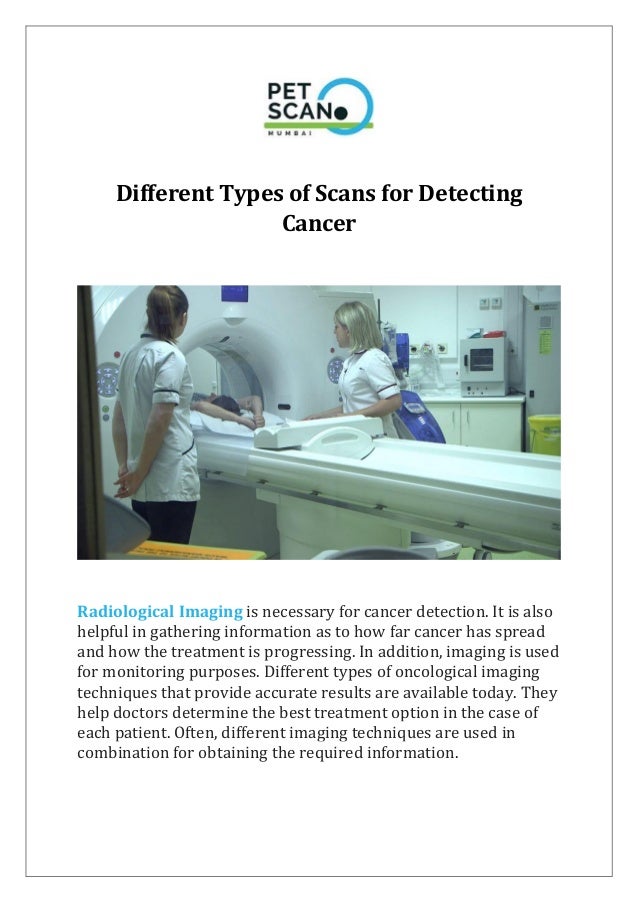 Different types of scans for detecting cancer