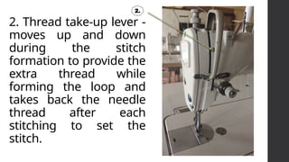 Loading Point In Sewing Line DIFFERENT TYPES OF SEWING MACHINE and parts.pptx