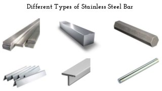 Different Types of Stainless Steel Bar
 