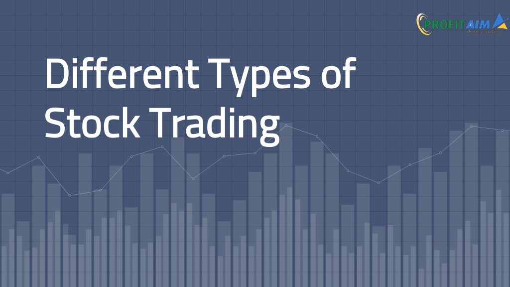 Different types of stock trading