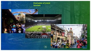 15
Examples of event
tourism
 