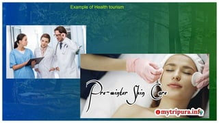 21
Example of Health tourism
 