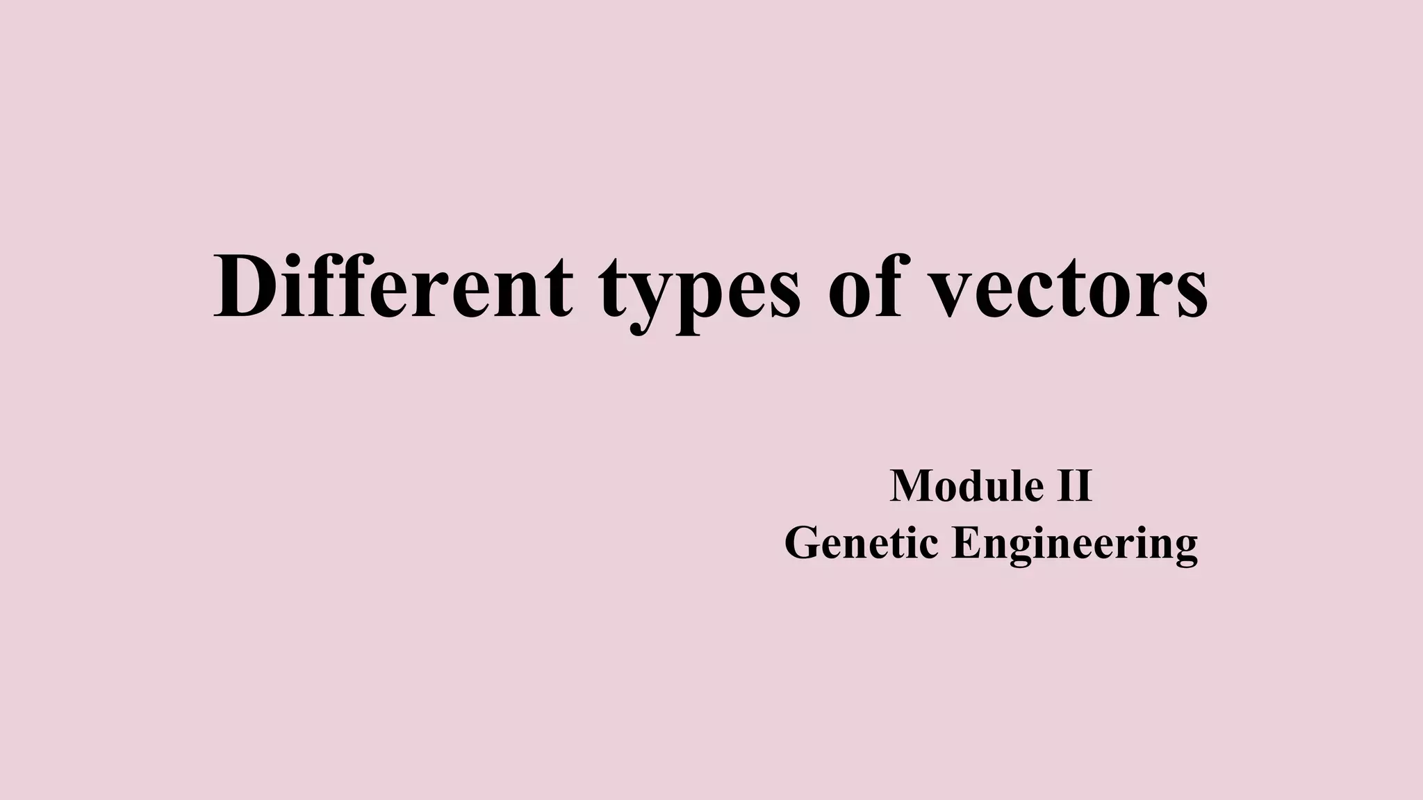Different types of vectors pptx