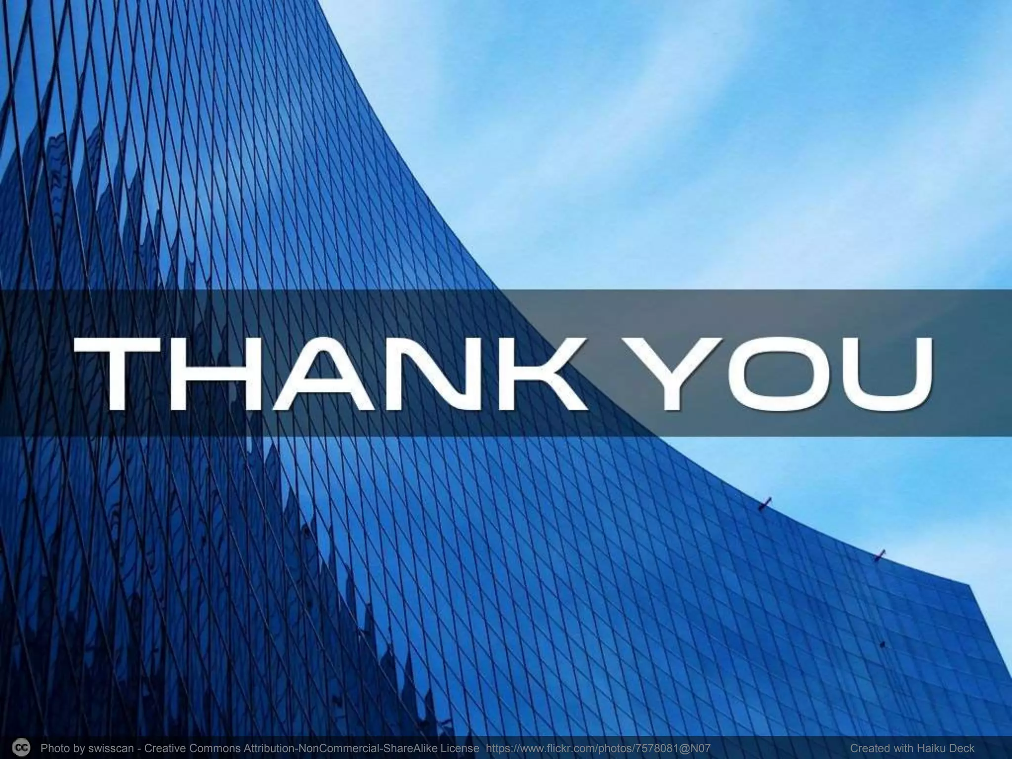 Photo by swisscan - Creative Commons Attribution-NonCommercial-ShareAlike License https://www.flickr.com/photos/7578081@N07 Created with Haiku Deck
 