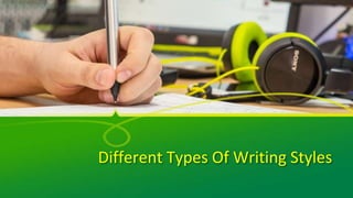Different Types Of Writing Styles
 
