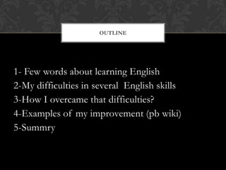 Difficulties in learning english | PPTX