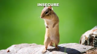 INSECURE
 