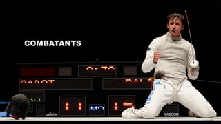 COMBATANTS
 