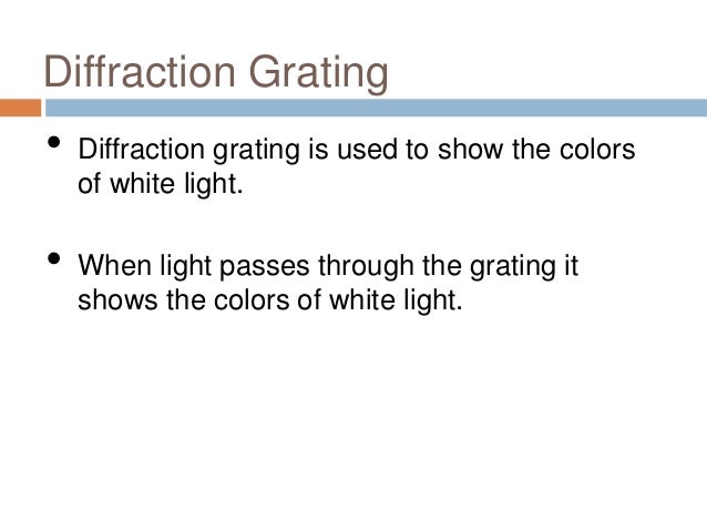 diffraction of light diffraction grating with white light