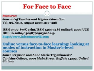 Diffrences between face to face and distance education | PPTX