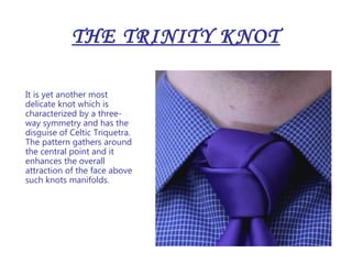 Diffrent Types of Tie Knots | PPT