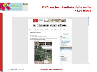 Diffuser les résultats de la veille - Les blogs 