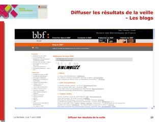 Diffuser les résultats de la veille - Les blogs 