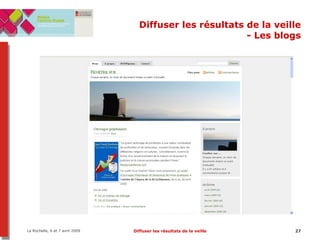 Diffuser les résultats de la veille - Les blogs 