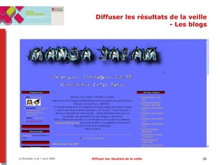 Diffuser les résultats de la veille - Les blogs 
