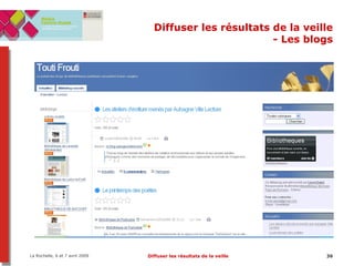 Diffuser les résultats de la veille - Les blogs 