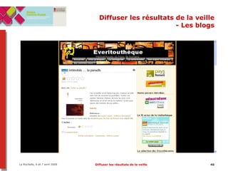 Diffuser les résultats de la veille - Les blogs 