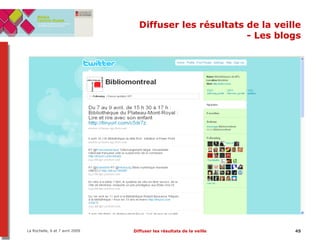 Diffuser les résultats de la veille - Les blogs 